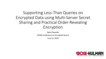 Supporting Less-Than Queries on  Encrypted Data using Multi-Server Secret  Sharing and Practical