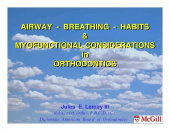 AIRWAY  -  BREATHING  -  HABITS  AIRWAY  -  BREATHING  -  HABITS  &amp;  &amp;  MYOFUNCTIONAL