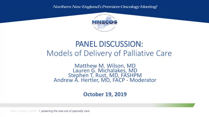 panel dis iscussion models of delivery of palliative care