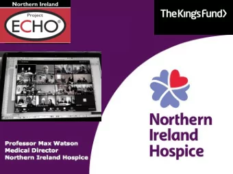 OVERVIEW  What is ECHO?  Why did our hospice become involved with ECHO?  How did we ECHO?