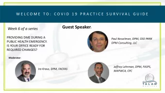 DATE  TOPIC  GUEST SPEAKER  21 April 8 PM EST  Non-Face-To-Face Services During  Jeffrey Lehrman,