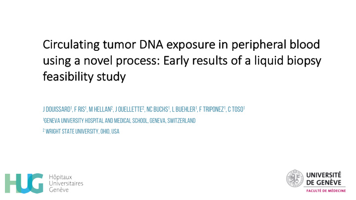 ci circulating t g tumor or d dna e a expos osure i in p