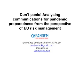 Dont panic! Analysing  communications for pandemic  preparedness from the perspective  of EU