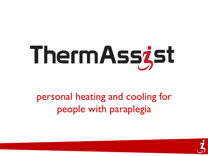 personal heating and cooling for people with paraplegia
