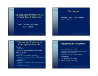 UC  UC  SF  SF  Disclosures  The Endovascular Management   Research support and royalties  of