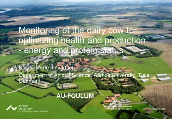 Monitoring of the dairy cow for  optimizing health and production  - energy and protein status  i