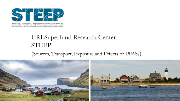 uri superfund research center steep sources transport