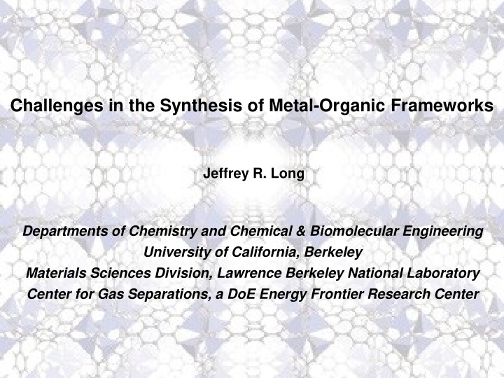 challenges in the synthesis of metal organic frameworks