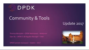 Community &amp; Tools  Update 2017 Thomas Monjalon  DPDK Maintainer  Mellanox Qian Xu