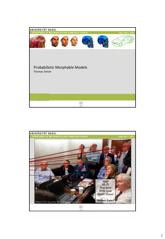 Probabilistic Morphable Models  Thomas Vetter  &gt; DEPARTMENT OF MATHEMATICS AND COMPUTER SCIENCE