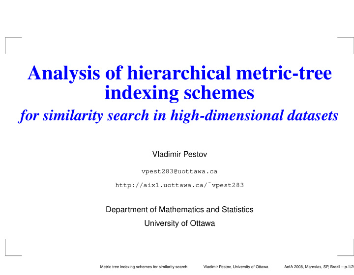 analysis of hierarchical metric tree indexing schemes