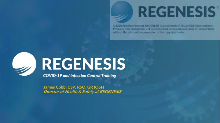 director of health safety at regenesis coronavirus