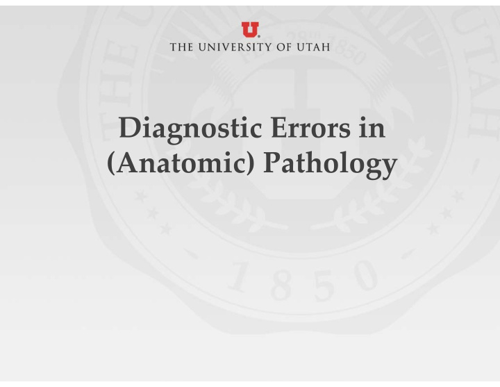 diagnostic errors in anatomic pathology conflict of