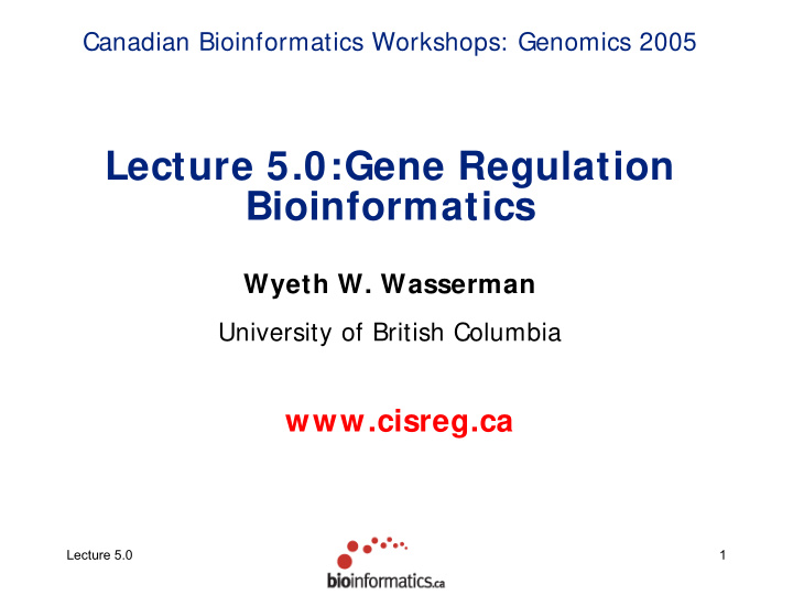 lecture 5 0 gene regulation bioinformatics