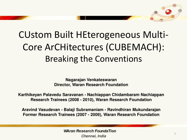 custom built heterogeneous multi core architectures