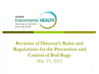 Revision of Directors Rules and  Regulations for the Prevention and  Control of Bed Bugs  May