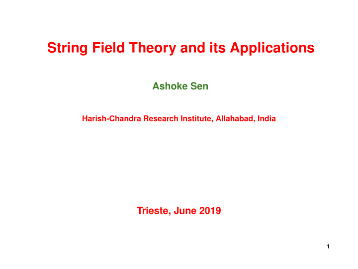 string field theory and its applications