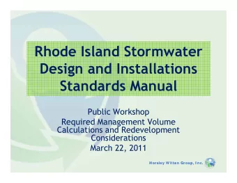 Rhode Island Stormwater  Design and Installations  Standards Manual  Public Workshop  Required