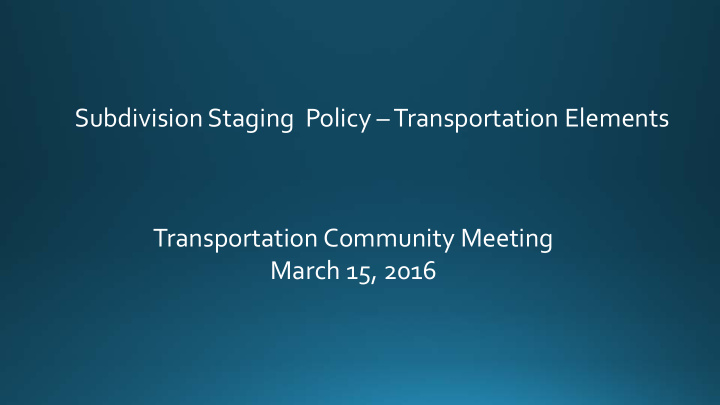 subdivision staging policy transportation elements