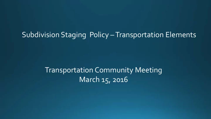 subdivision staging policy transportation elements