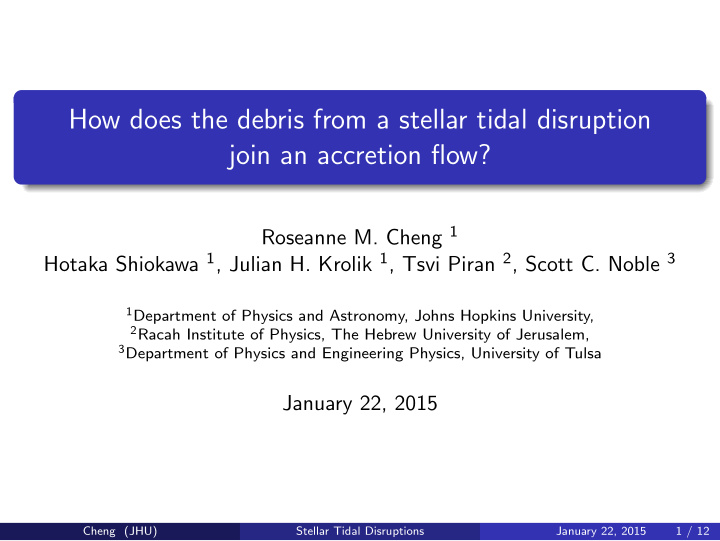 how does the debris from a stellar tidal disruption join