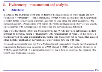 8.  Hydrometry - measurement and analysis  8.1 De fi nitions In English, the traditional word used