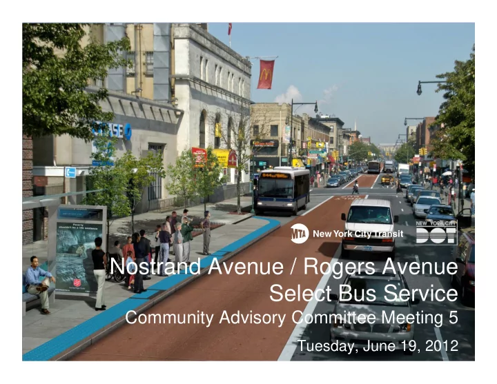 nostrand avenue rogers avenue select bus service