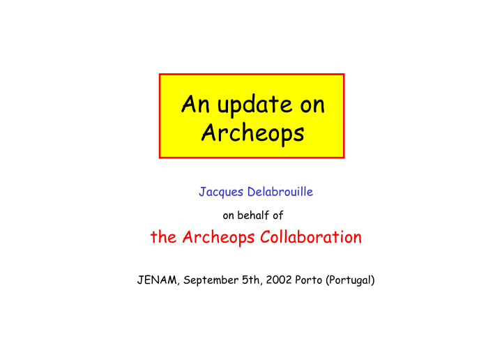 an update on archeops