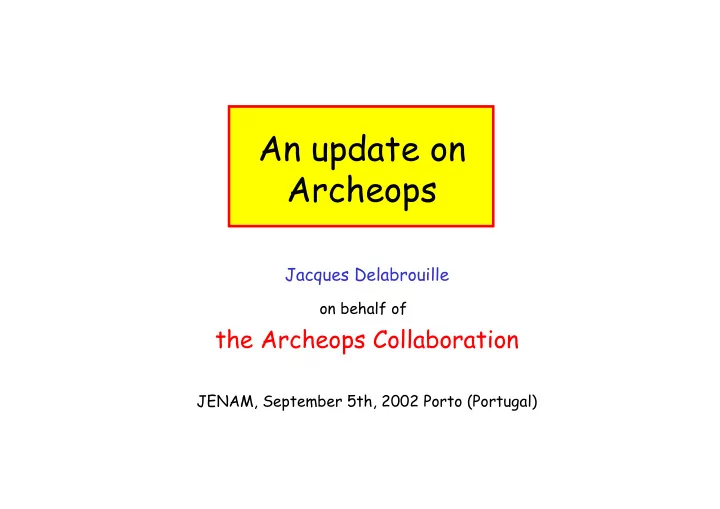 an update on archeops