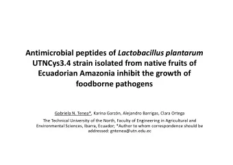 Antimicrobial peptides of Lactobacillus plantarum  UTNCys3.4 strain isolated from native fruits of