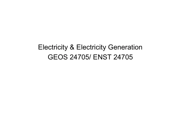 electricity electricity generation geos 24705 enst 24705