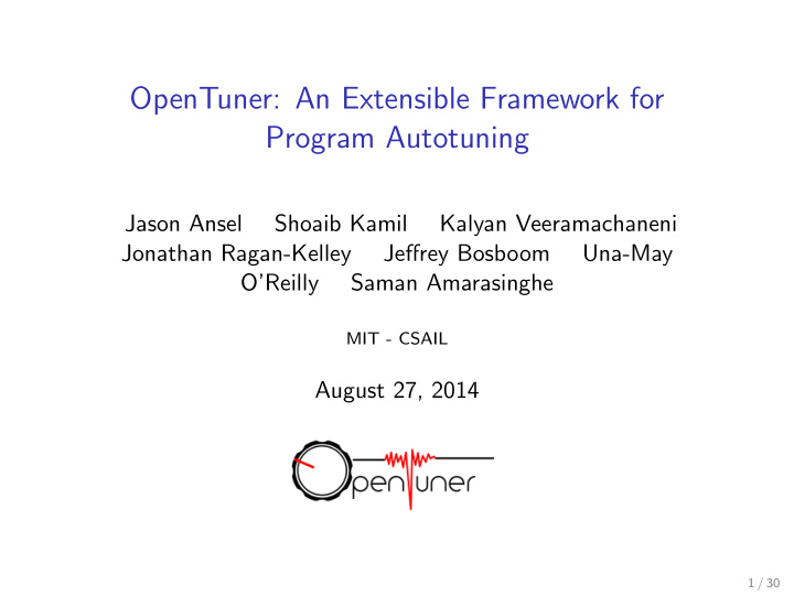 opentuner an extensible framework for program autotuning