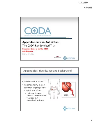 Appendectomy vs. Antibiotics  The CODA Randomized Trial  Presenter Name x, for the CODA