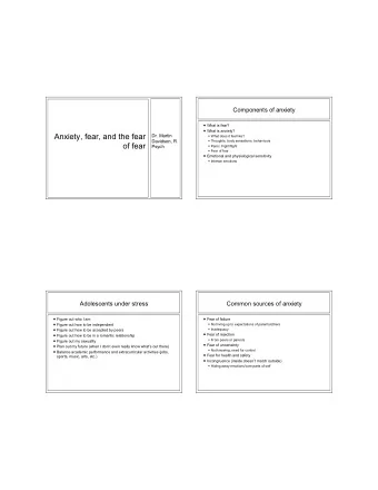 Anxiety, fear, and the fear  Dr. Martin  What does it feel like?  Davidson, R.  Thoughts,