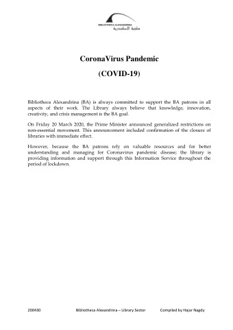 CoronaVirus Pandemic  (COVID-19)  Bibliotheca Alexandrina (BA) is always committed to support the