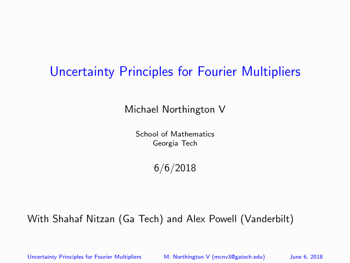 uncertainty principles for fourier multipliers