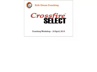 Erik Oman Coaching  Coaching Workshop - 18 April, 2015  Soccer - The Beautiful Game Why soccer is