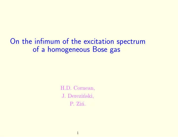 on the infimum of the excitation spectrum of a
