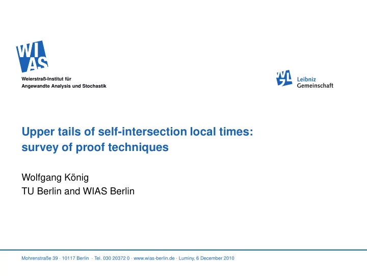 upper tails of self intersection local times survey of