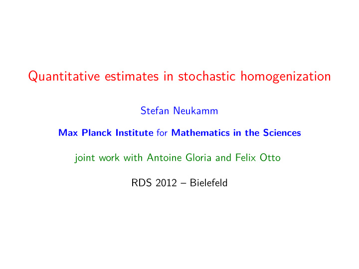 quantitative estimates in stochastic homogenization