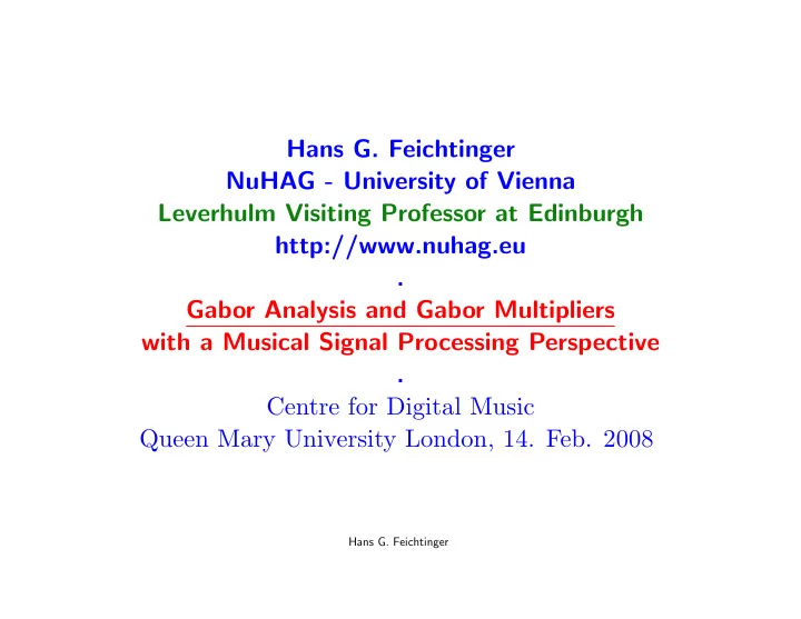hans g feichtinger nuhag university of vienna leverhulm