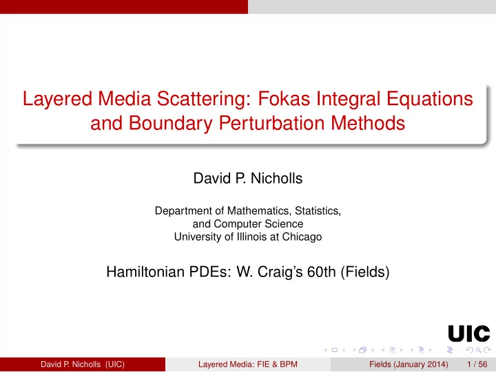 layered media scattering fokas integral equations and