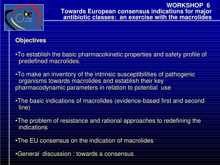 workshop 6 workshop 6 towards european consensus