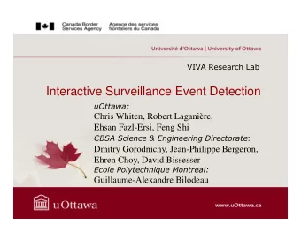 Interactive Surveillance Event Detection    Chris Whiten, Robert