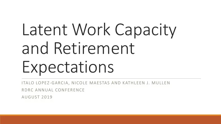 latent work capacity and retirement expectations