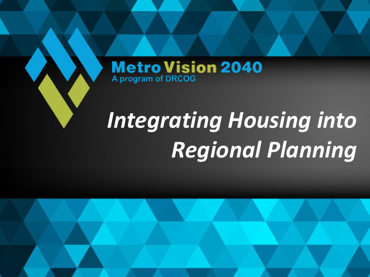 integrating housing into