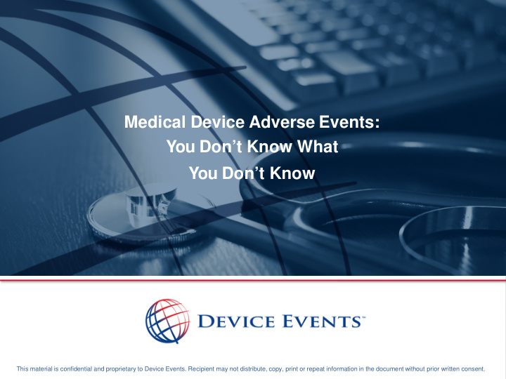 medical device adverse events you don t know what you don