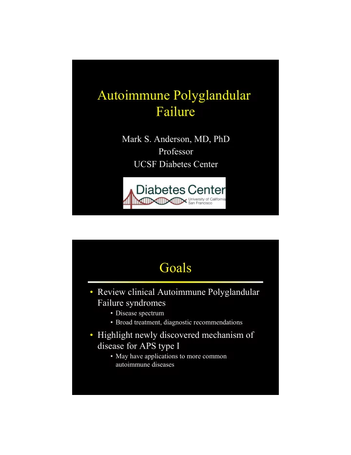 autoimmune polyglandular failure