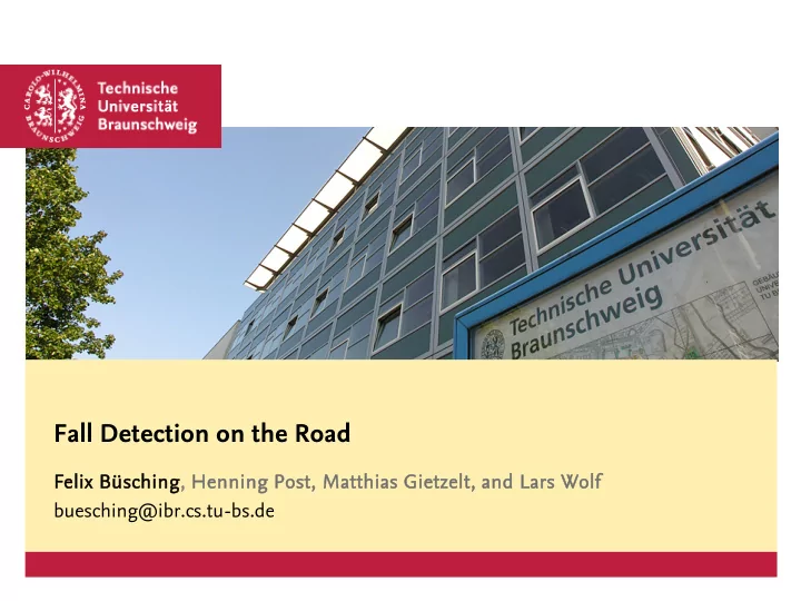 fall detection on the road