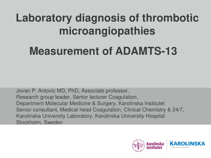 laboratory diagnosis of thrombotic microangiopathies